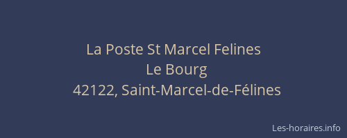 La Poste St Marcel Felines