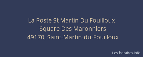 La Poste St Martin Du Fouilloux