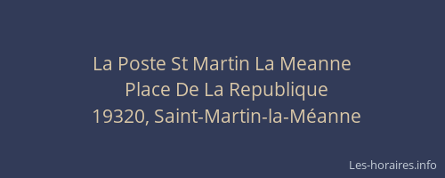 La Poste St Martin La Meanne