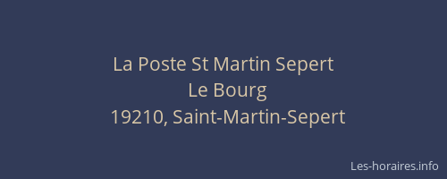 La Poste St Martin Sepert