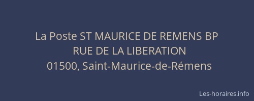 La Poste ST MAURICE DE REMENS BP