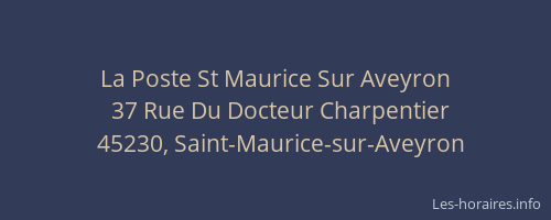La Poste St Maurice Sur Aveyron