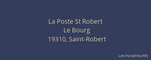 La Poste St Robert