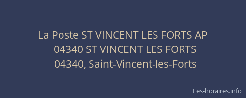 La Poste ST VINCENT LES FORTS AP