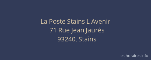 La Poste Stains L Avenir