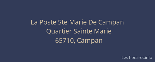 La Poste Ste Marie De Campan