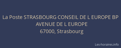 La Poste STRASBOURG CONSEIL DE L EUROPE BP