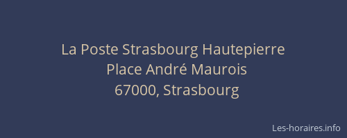 La Poste Strasbourg Hautepierre