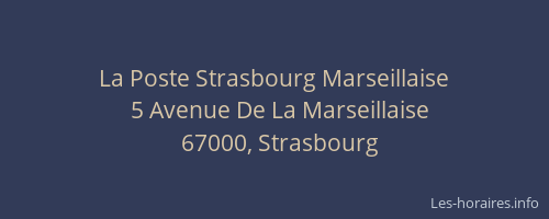 La Poste Strasbourg Marseillaise