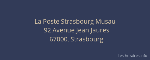 La Poste Strasbourg Musau