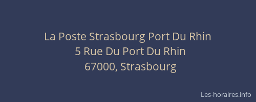 La Poste Strasbourg Port Du Rhin