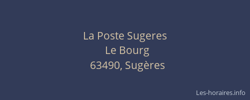 La Poste Sugeres