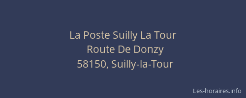 La Poste Suilly La Tour