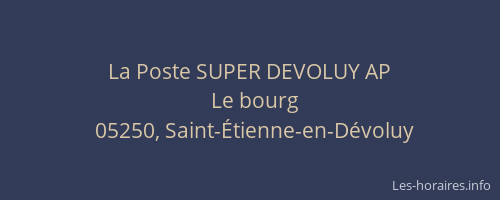 La Poste SUPER DEVOLUY AP