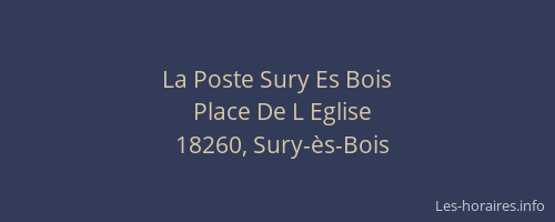 La Poste Sury Es Bois