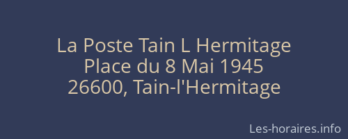 La Poste Tain L Hermitage