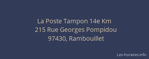 La Poste Tampon 14e Km