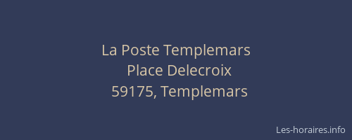 La Poste Templemars