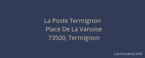La Poste Termignon