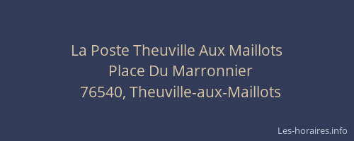 La Poste Theuville Aux Maillots