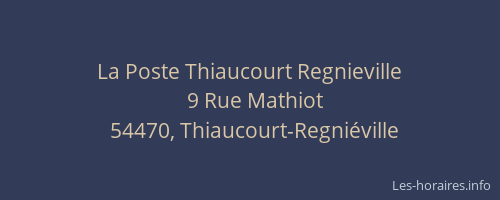 La Poste Thiaucourt Regnieville