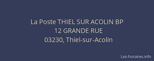 La Poste THIEL SUR ACOLIN BP