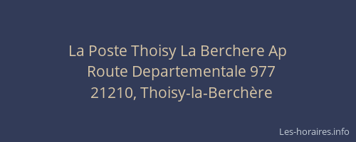 La Poste Thoisy La Berchere Ap