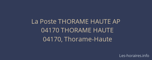 La Poste THORAME HAUTE AP