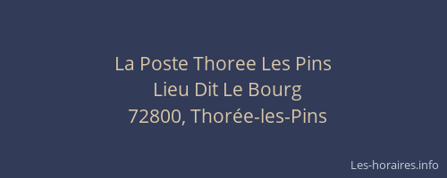 La Poste Thoree Les Pins