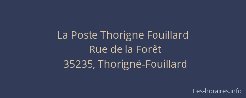 La Poste Thorigne Fouillard