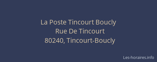 La Poste Tincourt Boucly