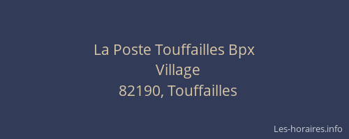 La Poste Touffailles Bpx