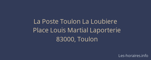 La Poste Toulon La Loubiere