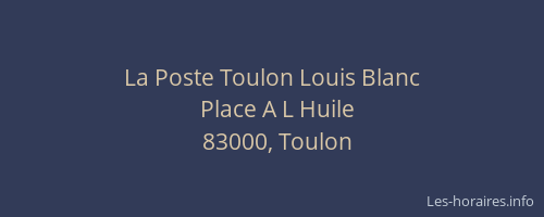 La Poste Toulon Louis Blanc