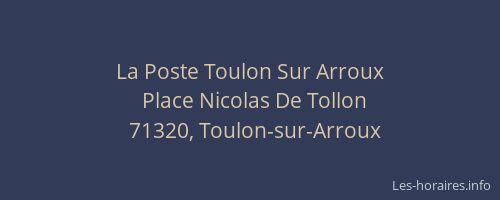La Poste Toulon Sur Arroux