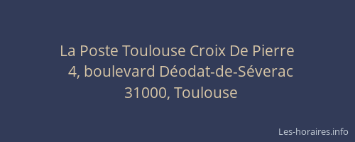 La Poste Toulouse Croix De Pierre