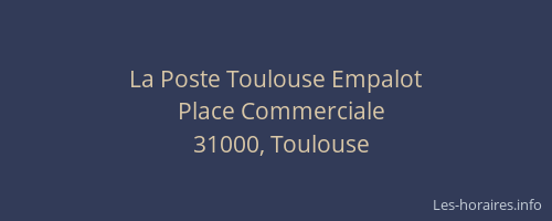 La Poste Toulouse Empalot