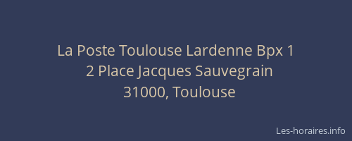La Poste Toulouse Lardenne Bpx 1