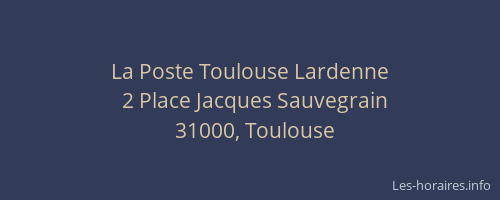La Poste Toulouse Lardenne