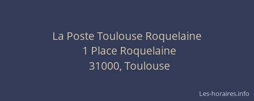 La Poste Toulouse Roquelaine