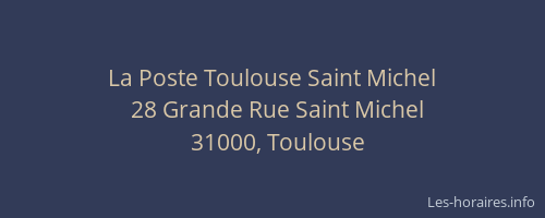 La Poste Toulouse Saint Michel