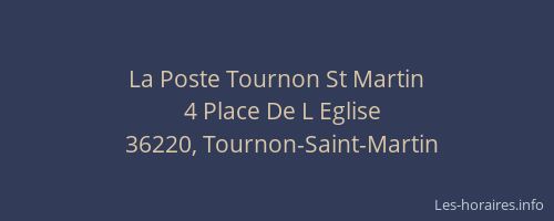 La Poste Tournon St Martin