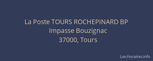 La Poste TOURS ROCHEPINARD BP