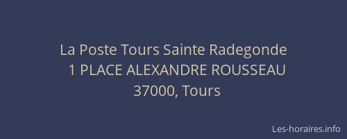 La Poste Tours Sainte Radegonde