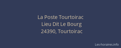 La Poste Tourtoirac