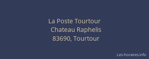 La Poste Tourtour