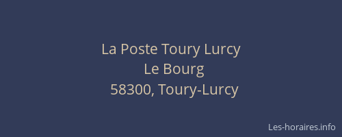 La Poste Toury Lurcy