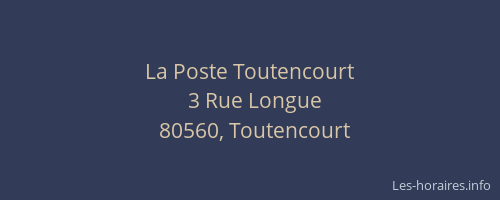 La Poste Toutencourt
