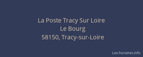 La Poste Tracy Sur Loire