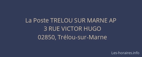 La Poste TRELOU SUR MARNE AP